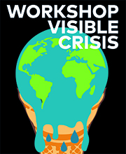 Workshop Visible Crisis (Flyer)