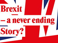 Flyer zur Veranstaltung "Brexit – a never ending Story?"