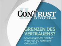 Thumbnail zur Veranstaltung "ConTrust Praxisforum Grenzen des Vertrauens?"