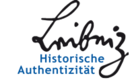 Leibniz Research Alliance “Historical Authenticity”
