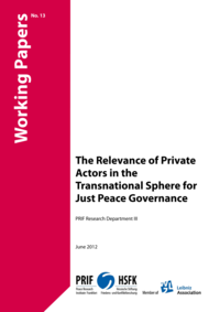 Download: The Relevance of Private Actors in the Transnational Sphere for Just Peace Governance